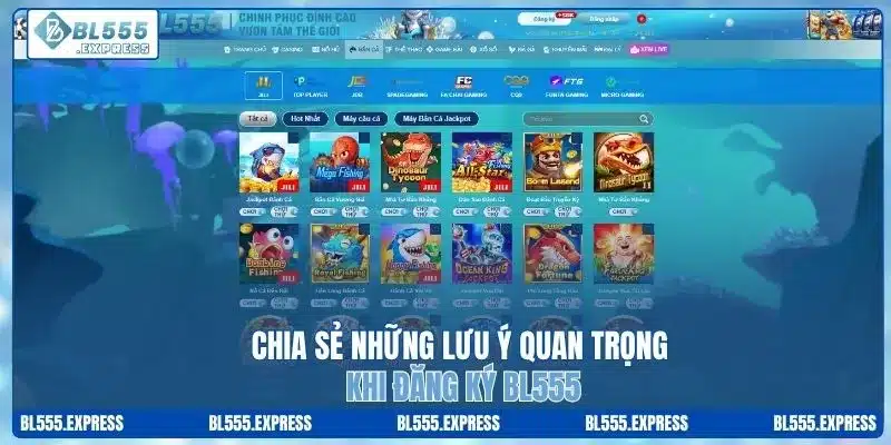 Chia sẻ những lưu ý quan trọng khi đăng ký BL555